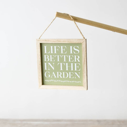 Life Is Better in the Garden Hanging Plaque