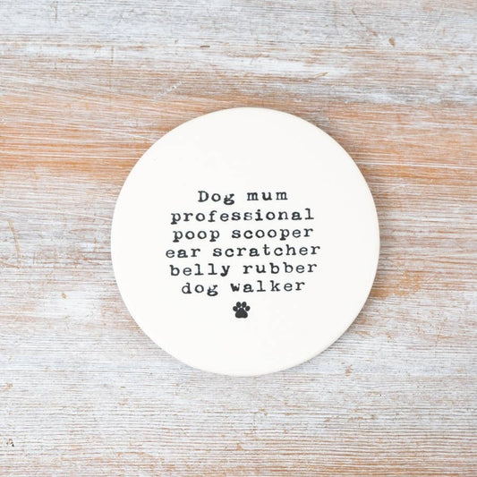 Dog Mum Coaster