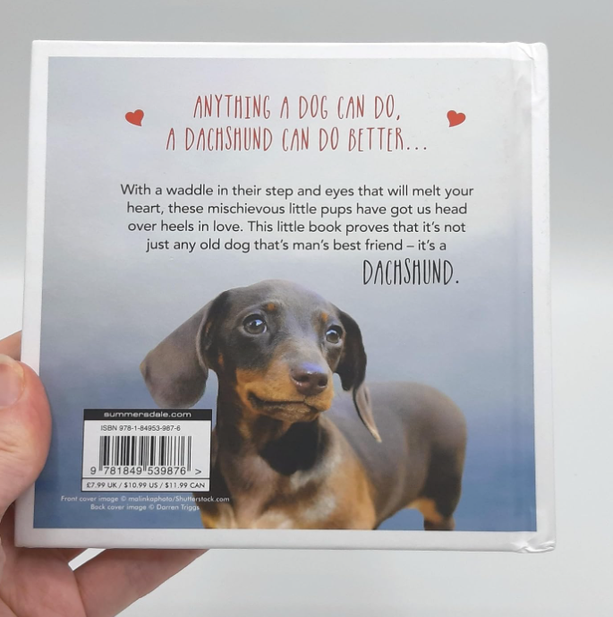 Love Is A Sausage Dog: A Pup-Tastic Celebration of Dachshunds - The World's Cutest Dogs