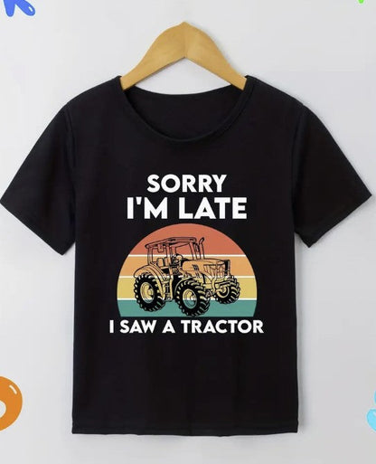 Sorry I'm Late I Saw A Tractor T-shirt