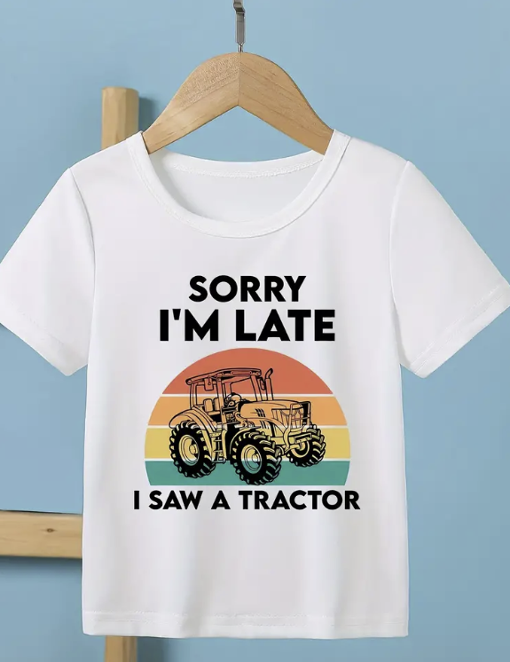 Sorry I'm Late I Saw A Tractor T-shirt