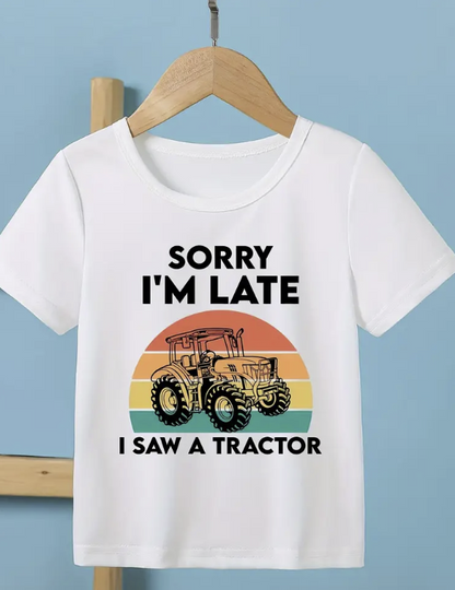 Sorry I'm Late I Saw A Tractor T-shirt